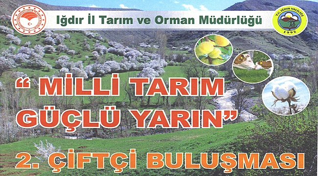 İl Tarım Müdürlüğünden “2. Çiftçi Buluşması” Etkinliği