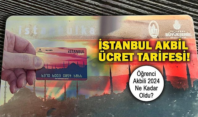 İstanbul toplu ulaşım ücret tarifesi (öğrenci, tam aylık) 2025!