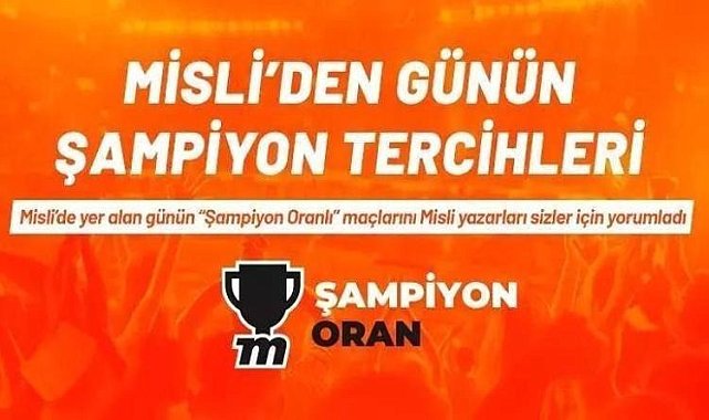 Premier Lig ve LaLiga'da Şampiyon Oranlı Hangi Oyunlar Tercih Ediliyor? İşte Misli'de Günün Şampiyon Tercihleri