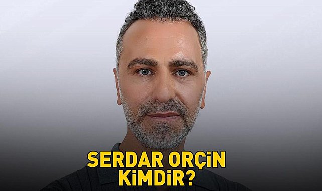 Serdar Orçin kimdir, nereli ve kaç yaşında? Güller ve Günahlar'ın Cihanı Serdar Orçin'in dizi ve filmleri! - Magazin Haberleri