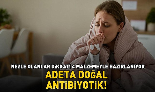 NEZLE OLANLAR DİKKAT! 4 malzemeyle birkaç dakikada hazırlanıyor! Adeta doğal antibiyotik - Sağlık Haberleri