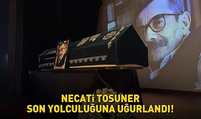 Yazar Necati Tosuner son yolculuğuna uğurlandı! - Son Dakika Magazin Haberleri