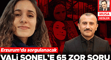 Gülistan Doku cinayetinde Vali Sonel'e 65 soru
