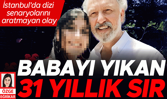 31 yıllık sırrı DNA testi çözdü
