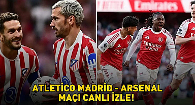 ATLETİCO MADRİD - ARSENAL MAÇI CANLI İZLE TRT 1 ŞİFRESİZ | Atletico Madrid-Arsenal maçı ne zaman, saat kaçta? Canlı yayın bilgileri!
