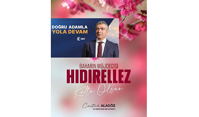 Cantürk Alagöz'den Hıdırellez Mesajı