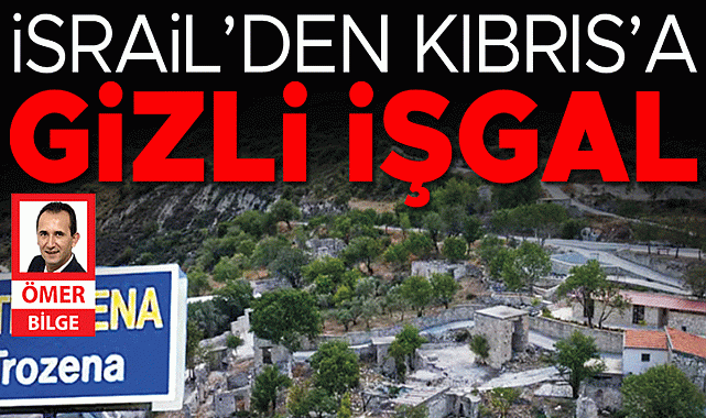 İsrail'den Kıbrıs'a Gizli işgal! Yahudiler daire villa derken köy satın aldı