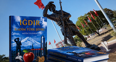 Metin Yıldırım’dan Iğdır’ın Tarihine Işık Tutan Yeni Kitap: “Iğdır-Kadim Türk Şehri