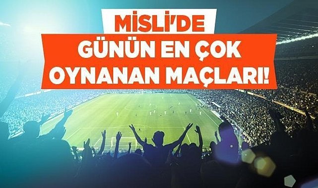 Dünya Kupası Öncesi Son Hazırlıklar Tamamlanırken Gol Tercihlerindeki Artış Dikkat Çekiyor… İşte Misli’de Günün En Çok Oynanan Maçları